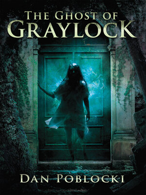 cover image of The Ghost of Graylock